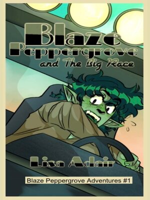 cover image of Blaze Peppergrove and the Big Race